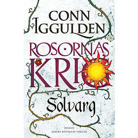 Solvarg : Rosornas krig II E-bok