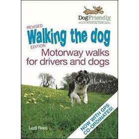 Walking The Dog Motorway Walks For DriversDogs