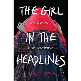 The Girl In The Headlines
