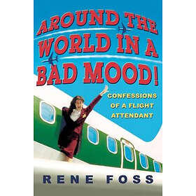 Around The World In A Bad Mood!