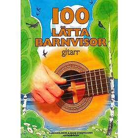 100 Lätta Barnvisor Gitarr