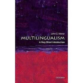 Multilingualism: A Very Short Introduction
