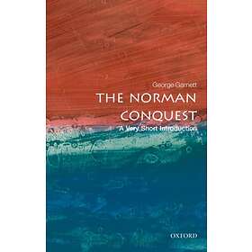 The Norman Conquest: A Very Short Introduction