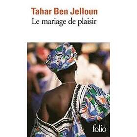 Le Mariage De Plaisir