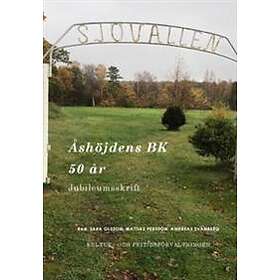 Åshöjdens BK 50 År : Jubileumsskrift