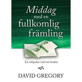 Middag Med En Fullkomlig Främling