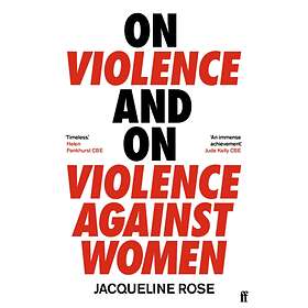 On Violence And On Violence Against Women