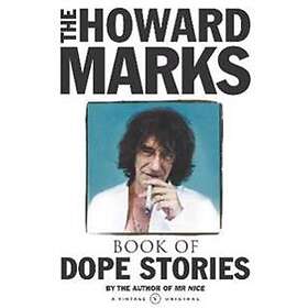 Howard Marks' Book Of Dope Stories