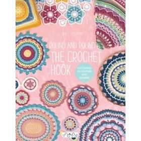 Round And Round The Crochet Hook