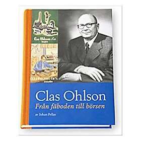 Clas Ohlson : Från Fäboden Till Börsen