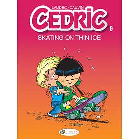 Cedric Vol. 6: Skating On Thin Ice