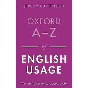 Oxford A-Z Of English Usage