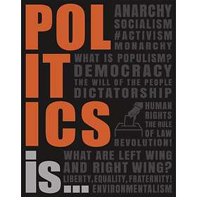 Politics Is...