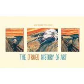 The (True!) History Of Art