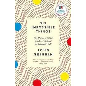 Six Impossible Things