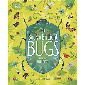 The Book Of Brilliant Bugs