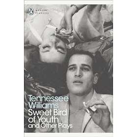 Sweet Bird Of Youth And Other Plays