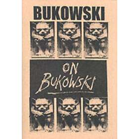 Bukowski On Bukowski (with CD)