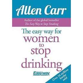 The Easy Way For Women To Stop Drinking
