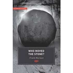 Authentic Classics: Who Moved The Stone?