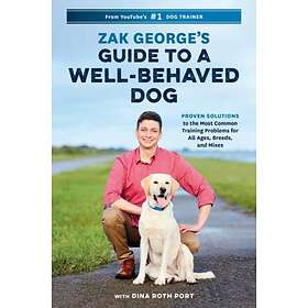 Zak George's Guide To A Well-Behaved Dog