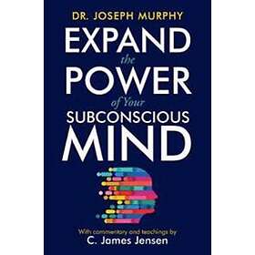 Expand The Power Of Your Subconscious Mind