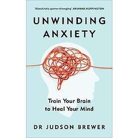 Unwinding Anxiety