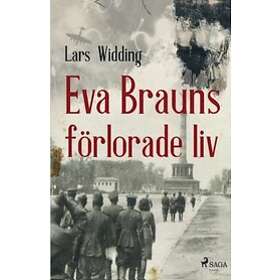 Eva Brauns Förlorade Liv