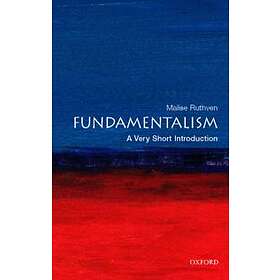 Fundamentalism: A Very Short Introduction