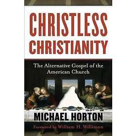 Christless Christianity