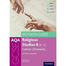 Best Pris På AQA GCSE Religious Studies B: Catholic Christianity With ...