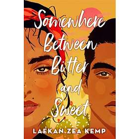 Somewhere Between Bitter And Sweet