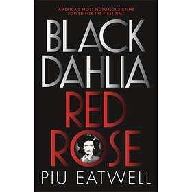 Black Dahlia, Red Rose