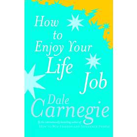 How To Enjoy Your Life And Job