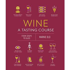 Wine A Tasting Course