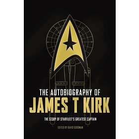 The Autobiography Of James T. Kirk