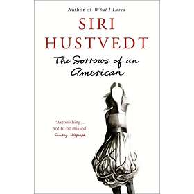 The Sorrows Of An American