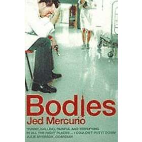 Bodies