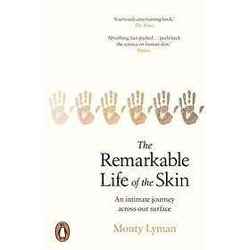 Remarkable Life Of The Skin