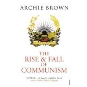 Rise And Fall Of Communism
