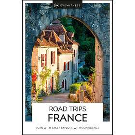 DK Eyewitness Road Trips France