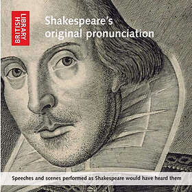 Shakespeare's Original Pronunciation