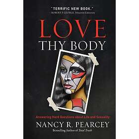 Love Thy Body