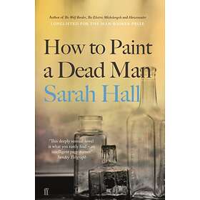 How To Paint A Dead Man
