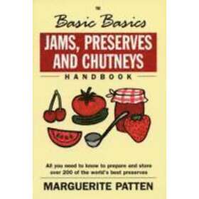 Basics Basics Jams, Preserves And Chutneys Handbook