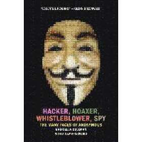 Hacker, Hoaxer, Whistleblower, Spy