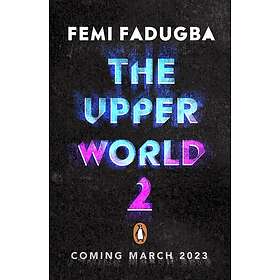 The Upper World 2
