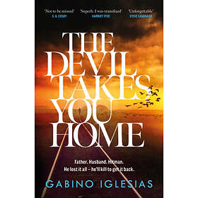 Devil Takes You Home