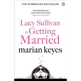 Lucy Sullivan Is Getting Married