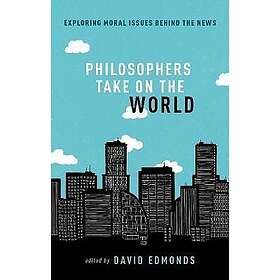 Philosophers Take On The World